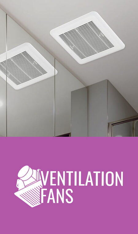 Ventilation Fans