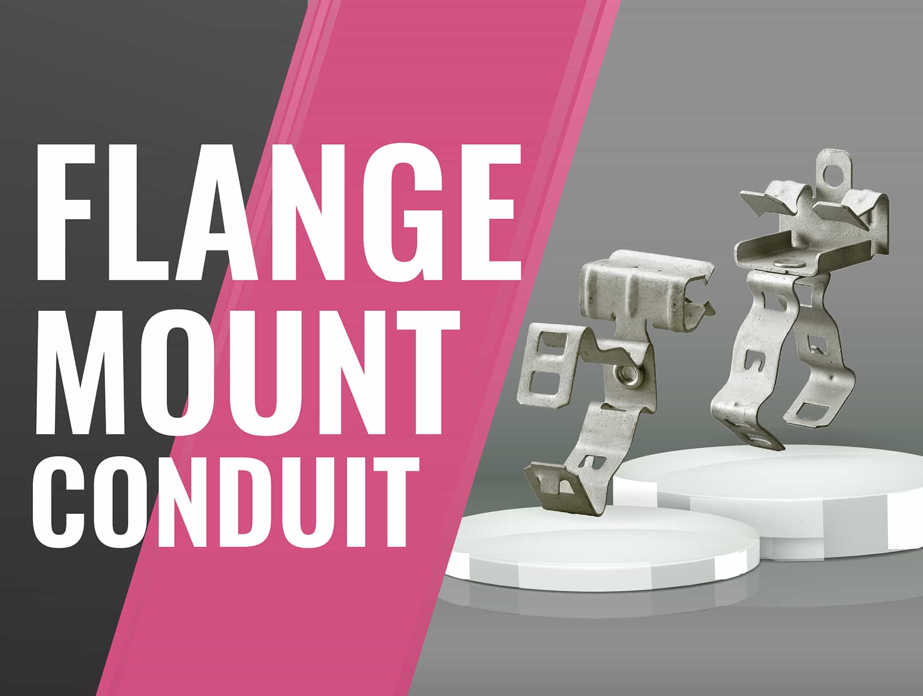 Flange Mount Conduit