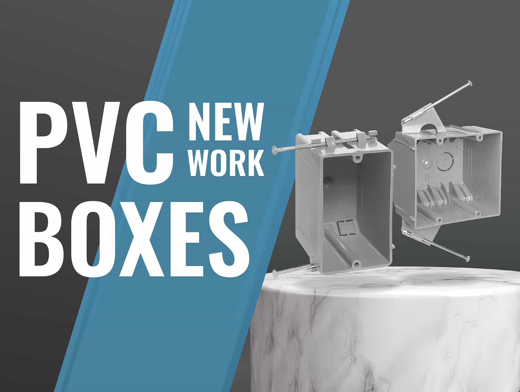 New Work PVC Boxes